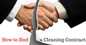 how to use an end of contract letter to end a cleaning contract